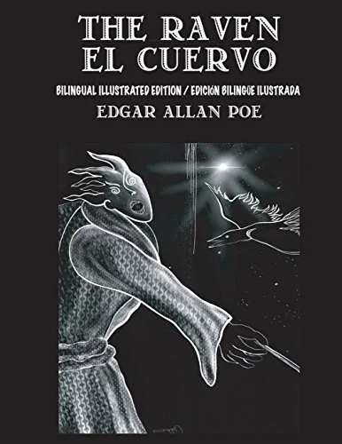 The Raven / El Cuervo - Bilingual Edition: English & Spanish Edition: New illustrated edition / Nueva edicion bilingue ilustrada en Espanol e Ingles — photo 2