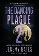 The Dancing Plague 2