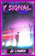 Y Signal — Horror Fiction