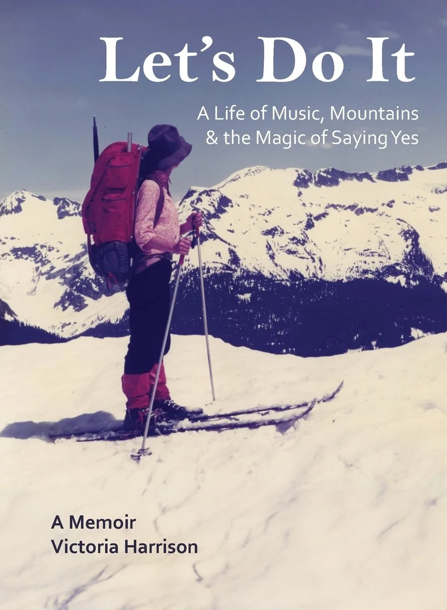Let's Do It: A Life of Music, Mountains & the Magic of Saying Yes — photo 2