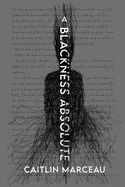 A Blackness Absolute: A Collection of Short Horror — photo 2