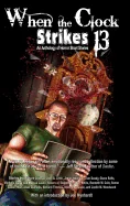 When the Clock Strikes 13 — Horror Fiction