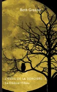 La Deesse Hibou: L'eveil de la sorciere - 2
