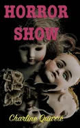 Horror Show: Et autres nouvelles d'epouvante