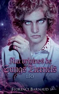 Aux Origines de Sangs Eternels - Leo