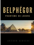 Belphegor: Roman policier historique