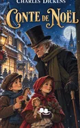 Conte de Noel: Le grand classique de Charles Dickens