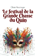 Le festival de la Grande Chasse du Quin
