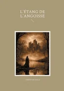 L'etang de l'angoisse