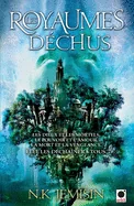 Les Royaumes dechus, (La Trilogie de l'heritage**)