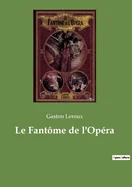 Le Fantome de l'Opera