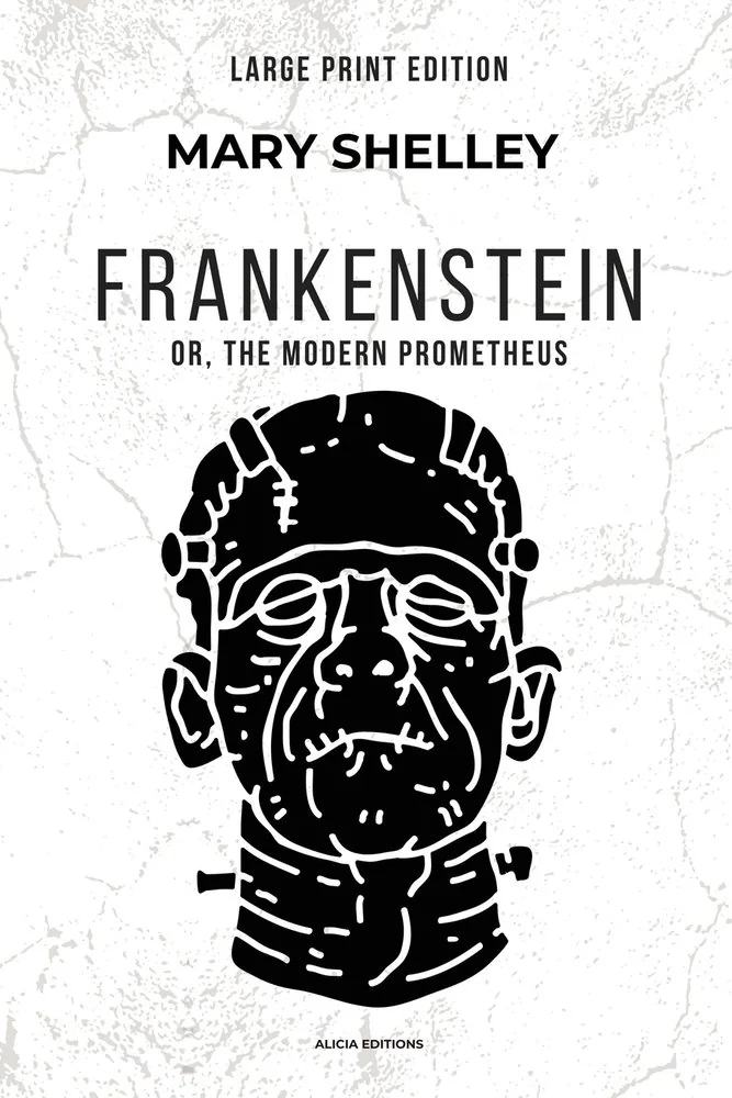 Frankenstein: or, The Modern Prometheus (Large Print Edition) — photo 2