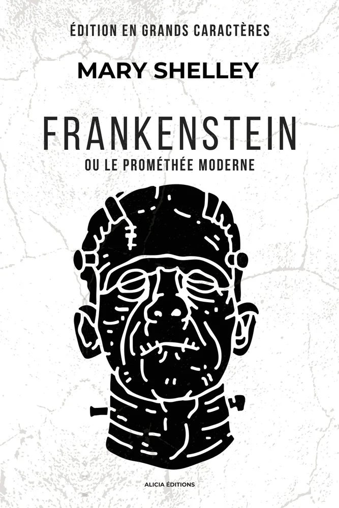 Frankenstein: ou le Promethee moderne (Edition en grands caracteres) — photo 2