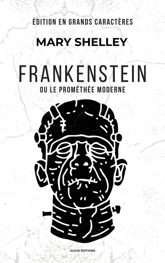 Frankenstein: ou le Promethee moderne (Edition en grands caracteres) — photo 2