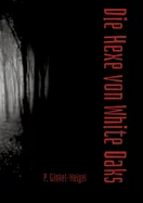 Die Hexe von White Oaks