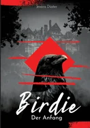Birdie: Der Anfang