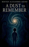 A Dust to Remember