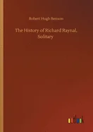 The History of Richard Raynal, Solitary