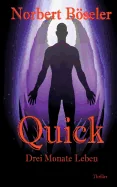 Quick: Drei Monate Leben