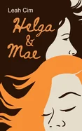 Helga und Mae: Episodenroman