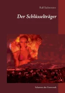 Der Schlusseltrager: Schatten der Unterwelt