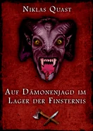 Auf Damonenjagd im Lager der Finsternis