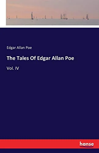The Tales Of Edgar Allan Poe: Vol. IV — photo 2