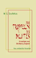 Das Tropfeln des Blutes: Gruseliges aus Old Merry England