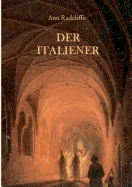 Der Italiener oder Der Beichtstuhl der Schwarzen Bussenden