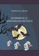Humorvolle Geistergeschichten