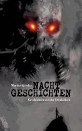 Nachtgeschichten: Geschichten aus der Dunkelheit