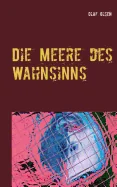 Die Meere des Wahnsinns: Wenn sich die Grenzen verschieben