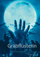 Grabflusterin: Die Wiederganger (Erzahlung)