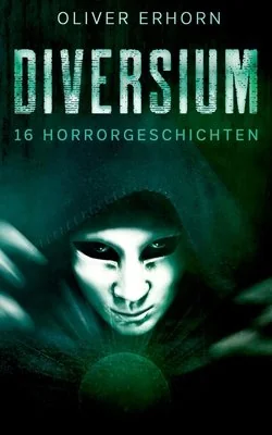 Diversium: 16 Horrorgeschichten