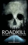 Roadkill: Ein Weg wird dein letzter sein