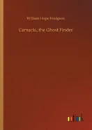 Carnacki, the Ghost Finder