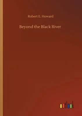 Beyond the Black River