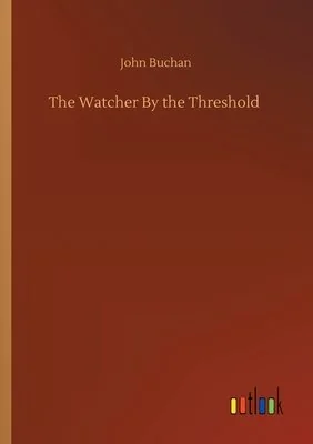 The Watcher By the Threshold