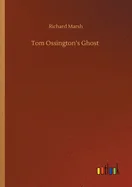 Tom Ossington's Ghost
