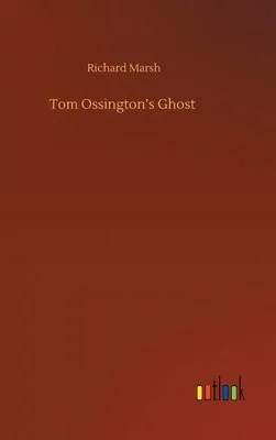 Tom Ossington's Ghost