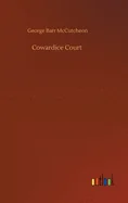 Cowardice Court