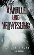 Vanille und Verwesung