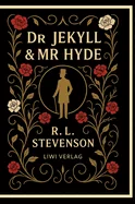 Stevenson: Dr Jekyll and Mr Hyde (English Edition)
