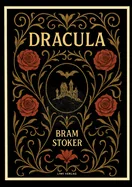 Bram Stoker: Dracula (English Edition)