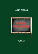 Schule des Grauens