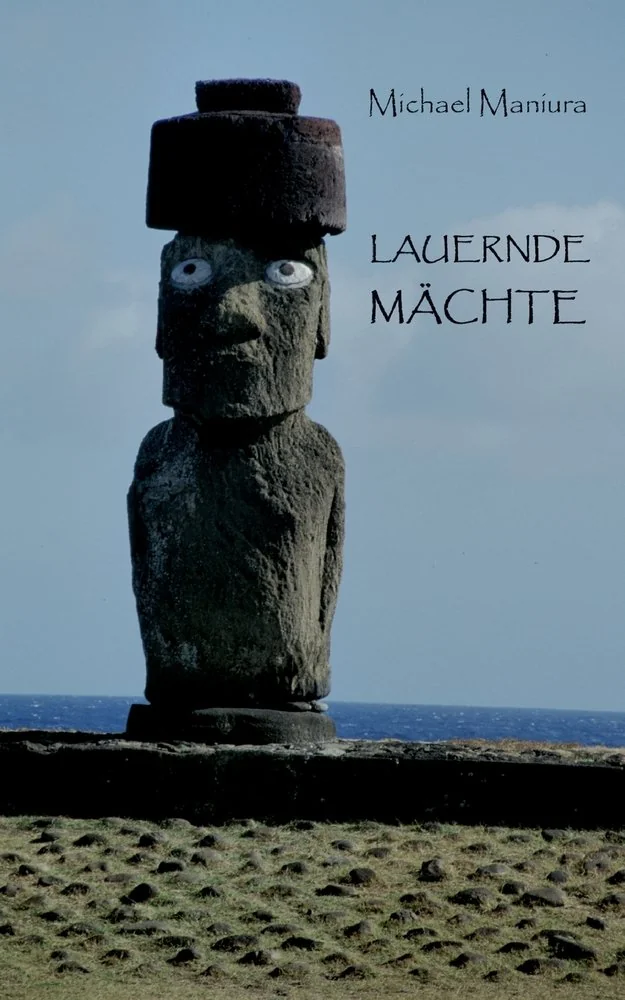 Lauernde Machte: Unheimlich-fantastische Novellen und Kurzgeschichten
