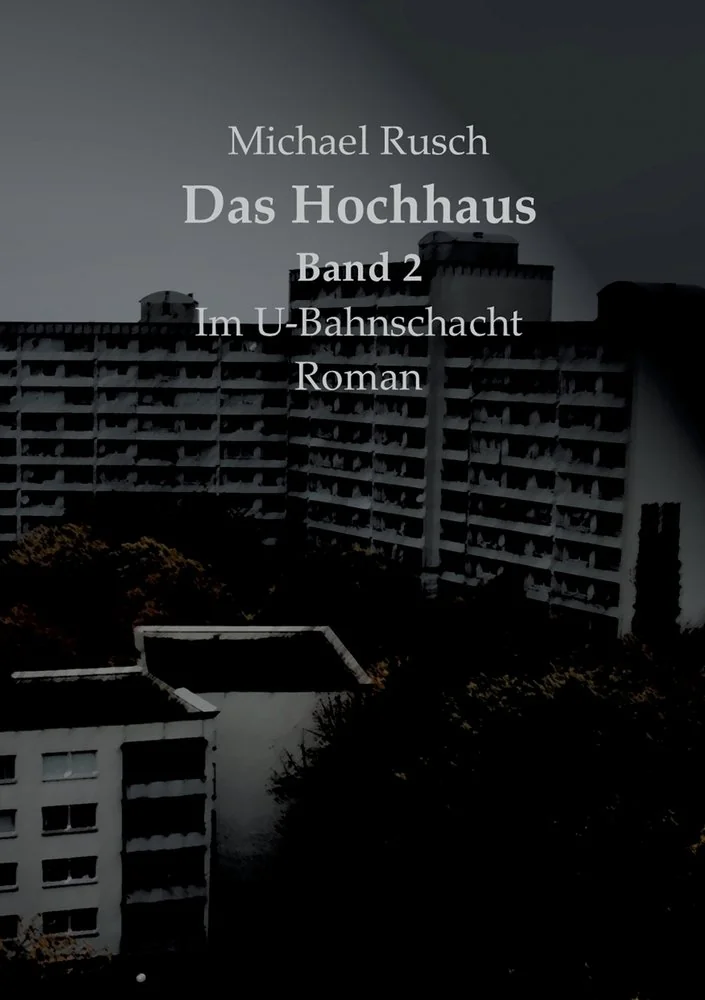 Das Hochhaus: Band 2, Im U-Bahnschacht