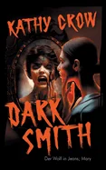 Dark Smith: Der Wolf in Jeans; Mary