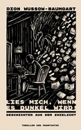 Lies mich, wenn es dunkel wird!: Geschichten aus dem Zwielicht
