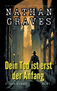 Dein Tod ist erst der Anfang